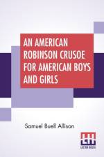 American Robinson Crusoe For American Boys And Girls af Samuel Buell Allison