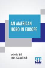 American Hobo In Europe af Windy Bill (Ben Goodkind)