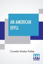 American Idyll af Cornelia Stratton Parker