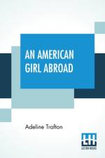 American Girl Abroad af Adeline Trafton