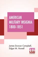 American Military Insignia 1800-1851 af James Duncan Campbell
