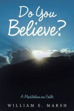 Do You Believe? af William E Marsh