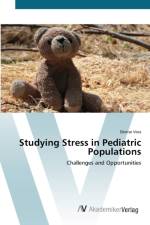 Studying Stress in Pediatric Populations af Denise Voss