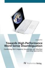 Towards High-Performance Word Sense Disambiguation af Jinying Chen