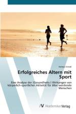 Erfolgreiches Altern mit Sport af Helmut Strobl