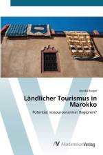 Landlicher Tourismus in Marokko af Annika Burger