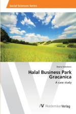 Halal Business Park Gracanica af Dzana Sokolovic