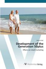 Development of the Generation 50plus af Kristin Klebl