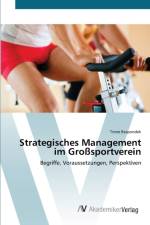 Strategisches Management im Grosssportverein af Timm Respondek