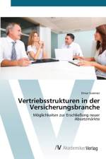 Vertriebsstrukturen in der Versicherungsbranche af Elmar Sommer