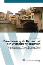 Privatisierung als Bestandteil der Systemtransformation af Peter Nikolai Wenzel