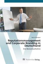 Reputationsmanagement und Corporate Branding in Deutschland af Martin Randolph