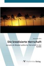 kreolisierte Herrschaft af Alexander Floeth