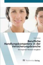 Berufliche Handlungskompetenz in der Versicherungsbranche af Vicky Hermet