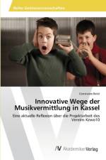 Innovative Wege der Musikvermittlung in Kassel af Constanze Betzl