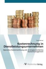 Kostenrechnung in Dienstleistungsunternehmen af Timo Werner