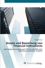 Ansatz und Bewertung von Financial Instruments af Holger Pietsch