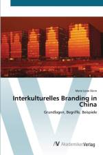 Interkulturelles Branding in China af Marie Luise Dunn