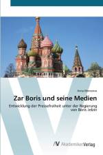 Zar Boris und seine Medien af Anna Morozova