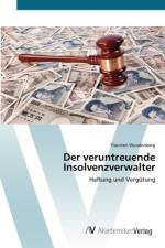 veruntreuende Insolvenzverwalter af Thorsten Wundenberg