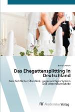 Ehegattensplitting in Deutschland af Britta Dietrich