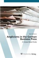Anglicisms in the German Business Press af Marc Rathmann