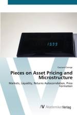 Pieces on Asset Pricing and Microstructure af Gautam George