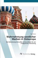 Wahrnehmung westlicher Marken in Osteuropa af Ingo Kroner