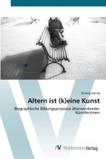 Altern ist (k)eine Kunst af Solveig Haring