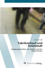 Fabrikverkauf und Innenstadt af Christian Steidl
