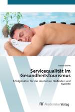 Servicequalitat im Gesundheitstourismus af Kerstin Boehm