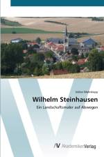 Wilhelm Steinhausen af Volker Mahnkopp