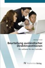 Beurteilung auslandischer Direktinvestitionen af Matthias Tischel
