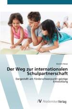 Weg zur internationalen Schulpartnerschaft af Kerstin Hesse