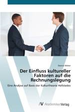 Einfluss kultureller Faktoren auf die Rechnungslegung af Dennis Weber