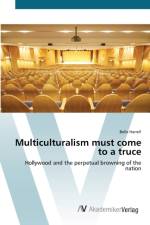 Multiculturalism must come to a truce af Belle Harrell
