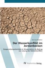 Wasserkonflikt im Jordanbecken af Henning Thobaben