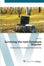 Surviving the next Database Disaster af Jeffrey Test