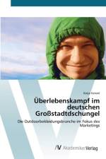UEberlebenskampf im deutschen Grossstadtdschungel af Katja Genzel