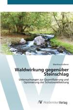 Waldwirkung gegenuber Steinschlag af Matthias Kalberer