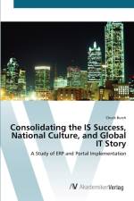 Consolidating the IS Success, National Culture, and Global IT Story af Chuck Burch