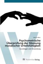 Psychometrische UEberprufung der Messung moralischer Urteilsfahigkeit af Sabine Loeffert