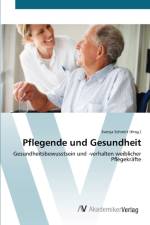 Pflegende und Gesundheit