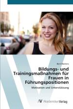 Bildungs- und Trainingsmassnahmen fur Frauen in Fuhrungspositionen af Berit Martens
