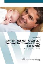 Einfluss des Vaters auf die Geschlechtsentwicklung des Kindes af Alexander Miro