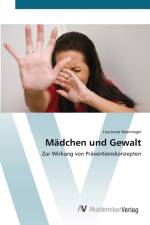 Madchen und Gewalt af Lisa-Irena Wanninger