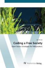 Coding a Free Society af Jyh-An Lee