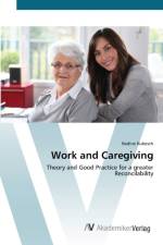 Work and Caregiving af Nadine Kubesch