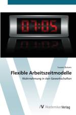 Flexible Arbeitszeitmodelle af Susann Dukaric