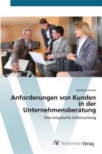 Anforderungen von Kunden in der Unternehmensberatung af Jeannine Grimm